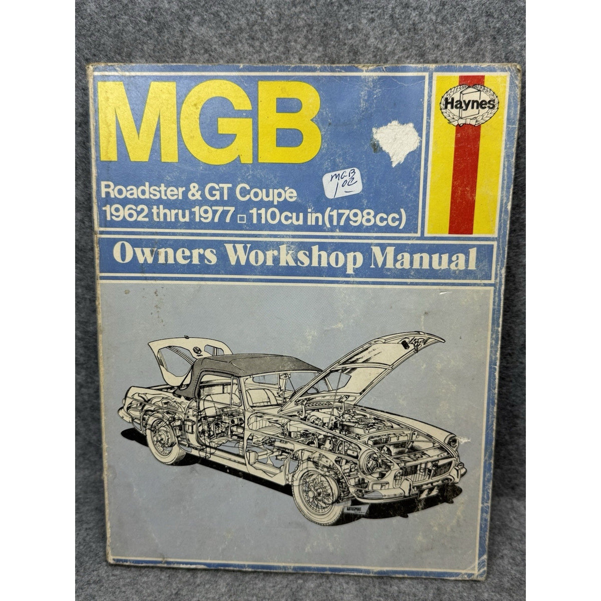1977 Haynes MGB Roadster & GT Coupe 1962-1977 Owners Workshop Repair Manual