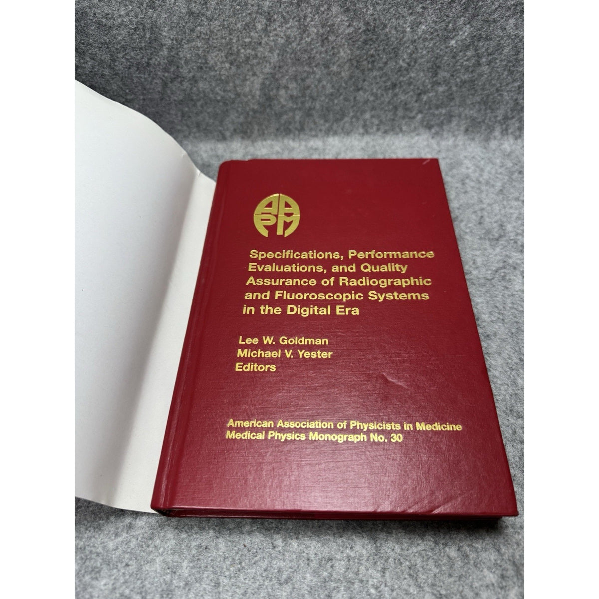 AAPM Monograph 30 Radiographic Fluoroscopic Systems Digital Era 2004 HC