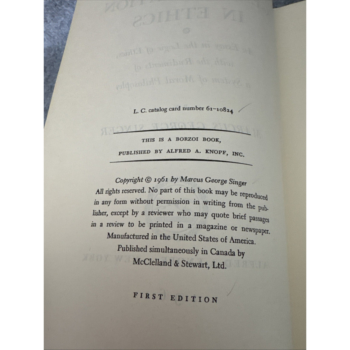 Marcus Singer / Generalization in Ethics An Essay in the Logic 1st Edition 1961