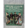 Historic Costume in Pictures 1975 Braun Schneider Studio Copy 125 Plates