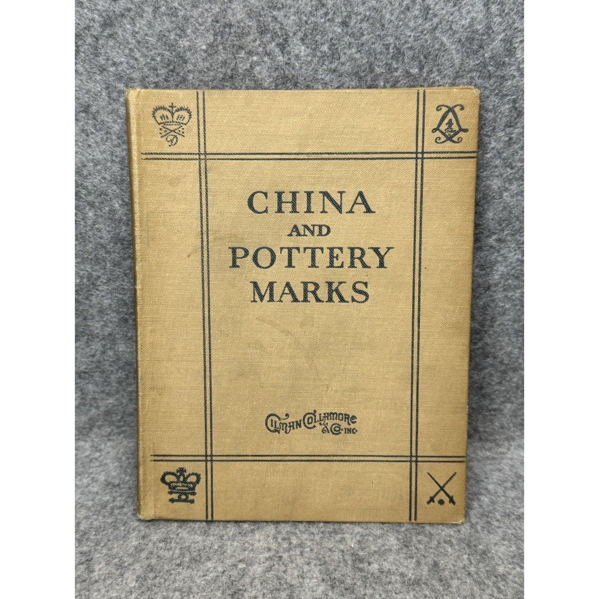 1920 China and Pottery Marks Gilman Collamore Hardcover Porcelain Reference