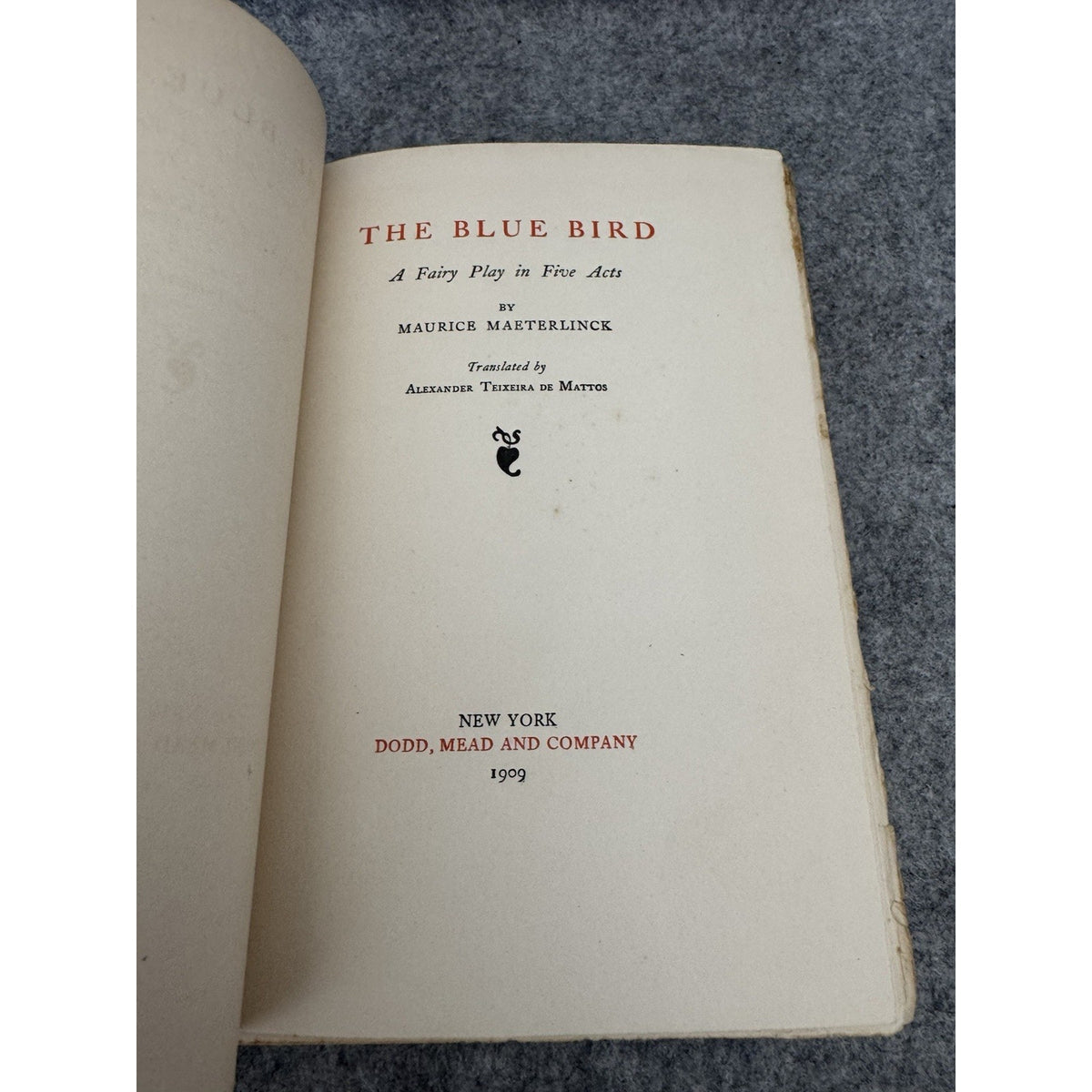1909 The Blue Bird Maurice Maeterlinck First Edition Hardcover Dodd Mead