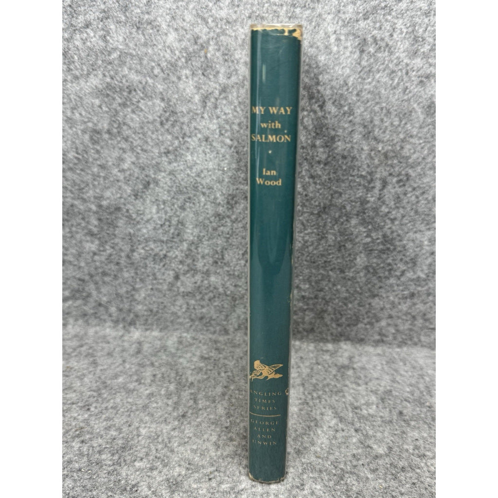 My Way with Salmon Ian Wood 1957 First Edition Angling Fishing HC DJ