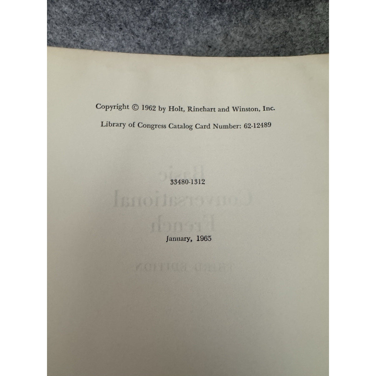 Basic Conversational French by Julian Harris & Andre Leveque - 1962 Textbook HC