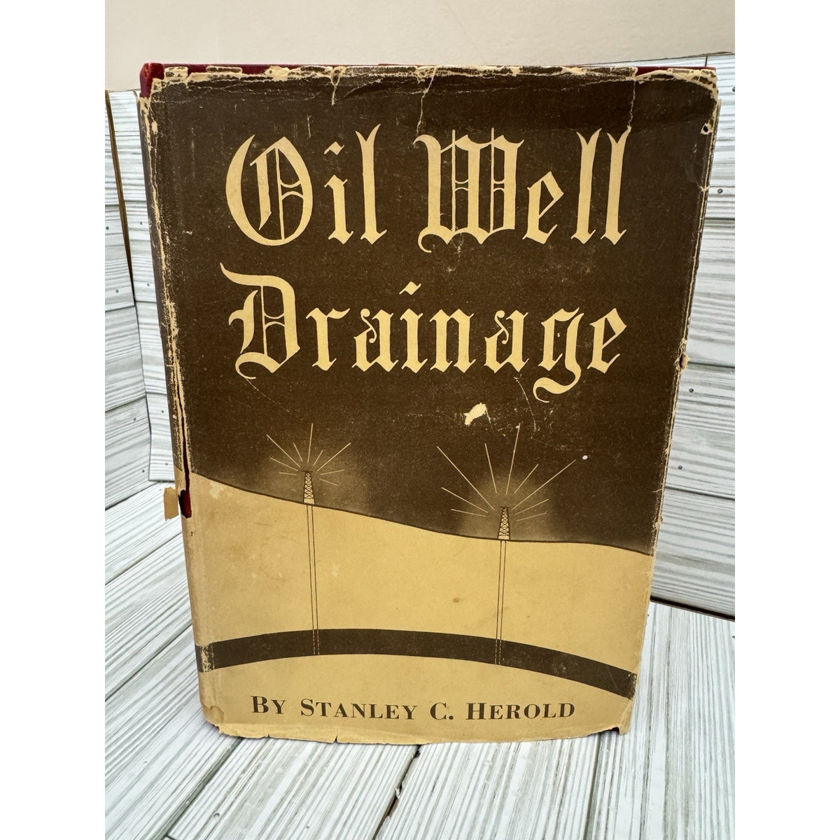 Oil Well Drainage 1941 Stanley C Herold SIGNED Stanford Press HC