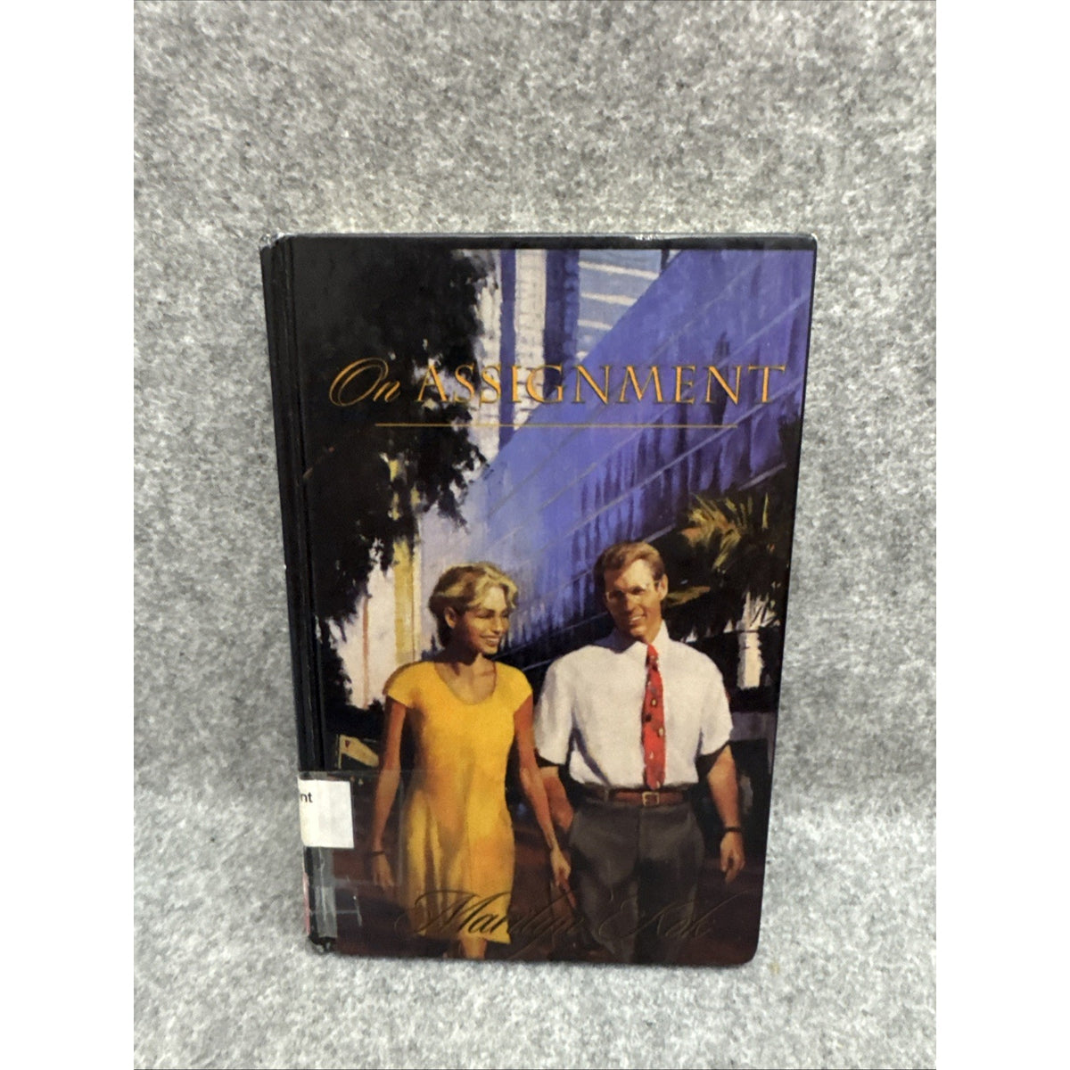 On Assignment by Marilyn Kok (1999, Hardcover)