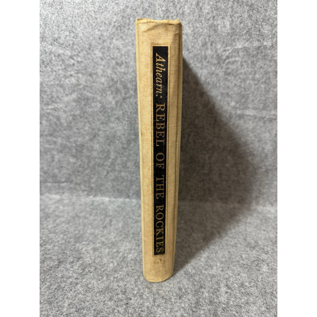 Rebel of the Rockies 1962 Robert G Athearn HC Denver Rio Grande RR