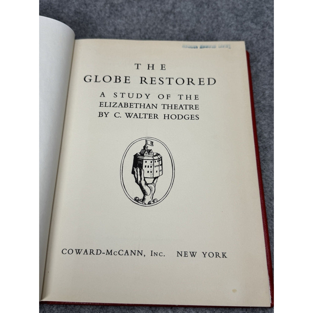 The Globe Restored C Walter Hodges 1954 First American Edition Shakespeare