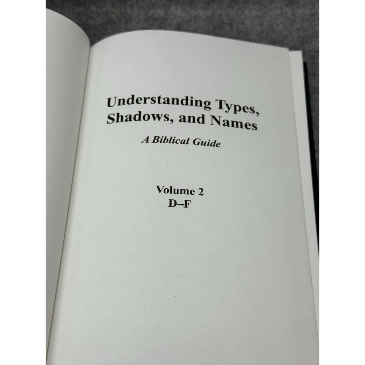 1997 Understanding Types Shadows and Names Vol 2 D-F Kelley Varner Hardcover