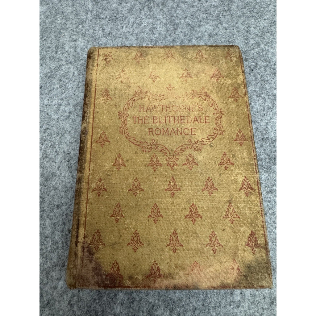 1894 The Blithedale Romance Nathaniel Hawthorne Salem Edition HC