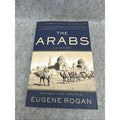 Arabs : A History by Eugene Rogan (2017, Trade Paperback)