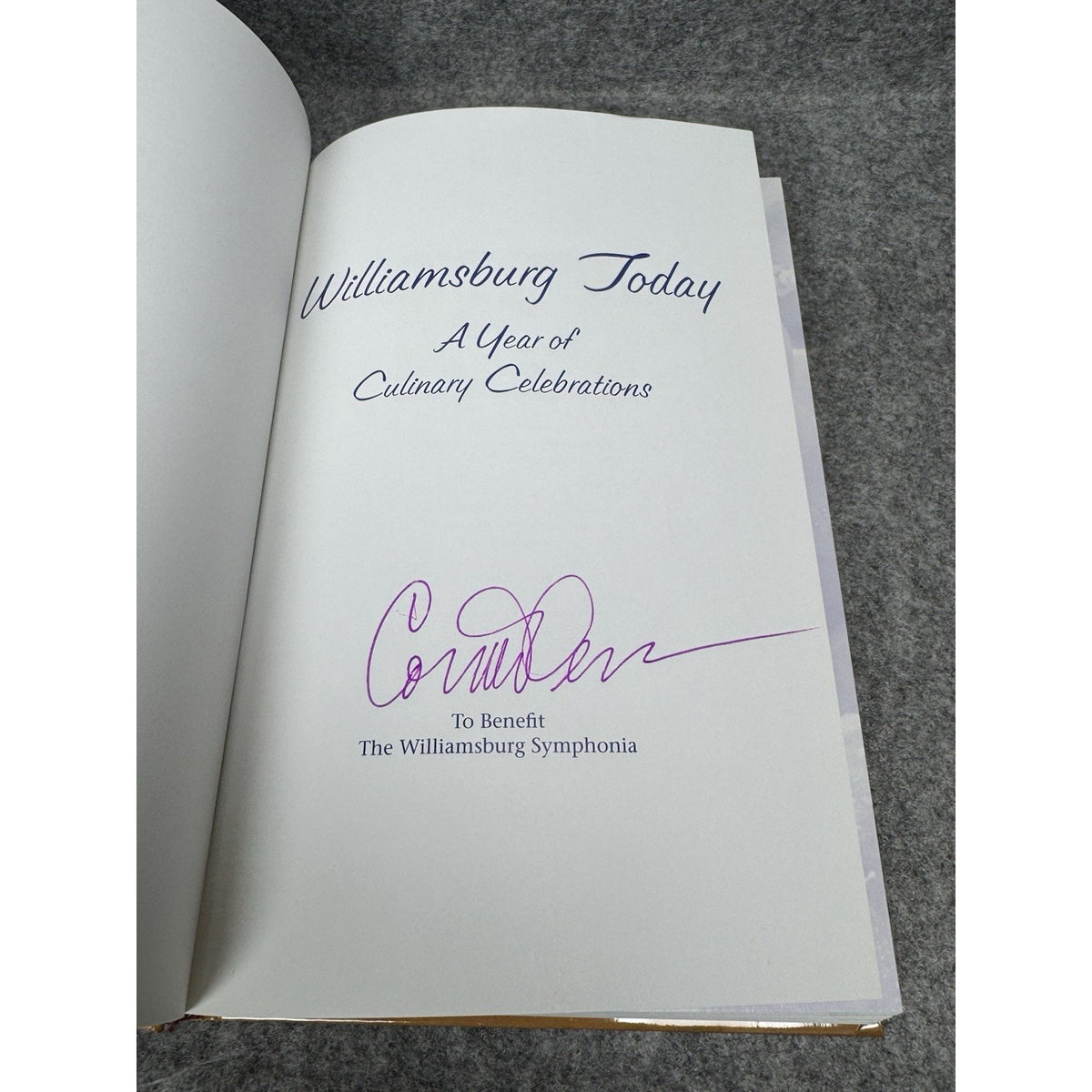 Signed Williamsburg Today Culinary Celebrations Cookbook 2006 Hardcover VA