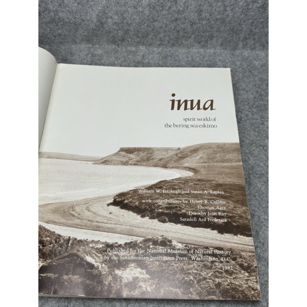 Inua Spirit World of the Bering Sea Eskimo 1982 Alaska Native Art Fitzhugh