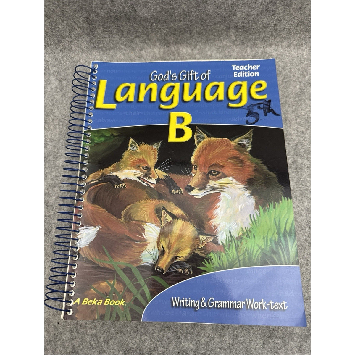 A Beka Book God's Gift of Language B Teacher's Edition