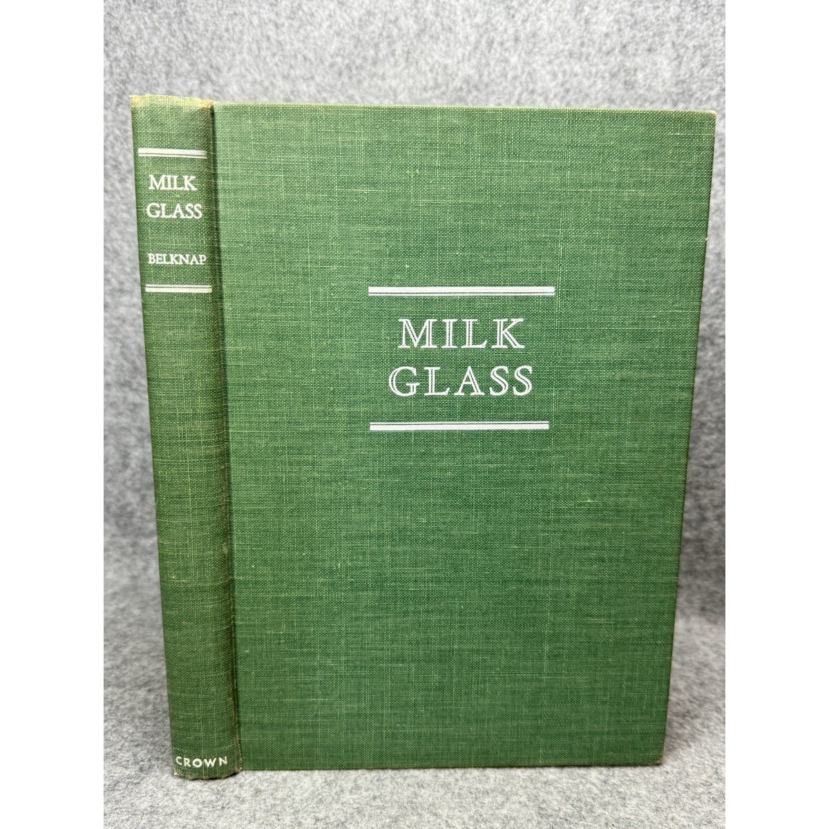 1949 Milk Glass E McCamly Belknap Illustrated Antique Glass Collectors Hardcover