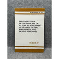 ALARA Radiation Safety Medical Dental Personnel NCRP Report 107 Occupational