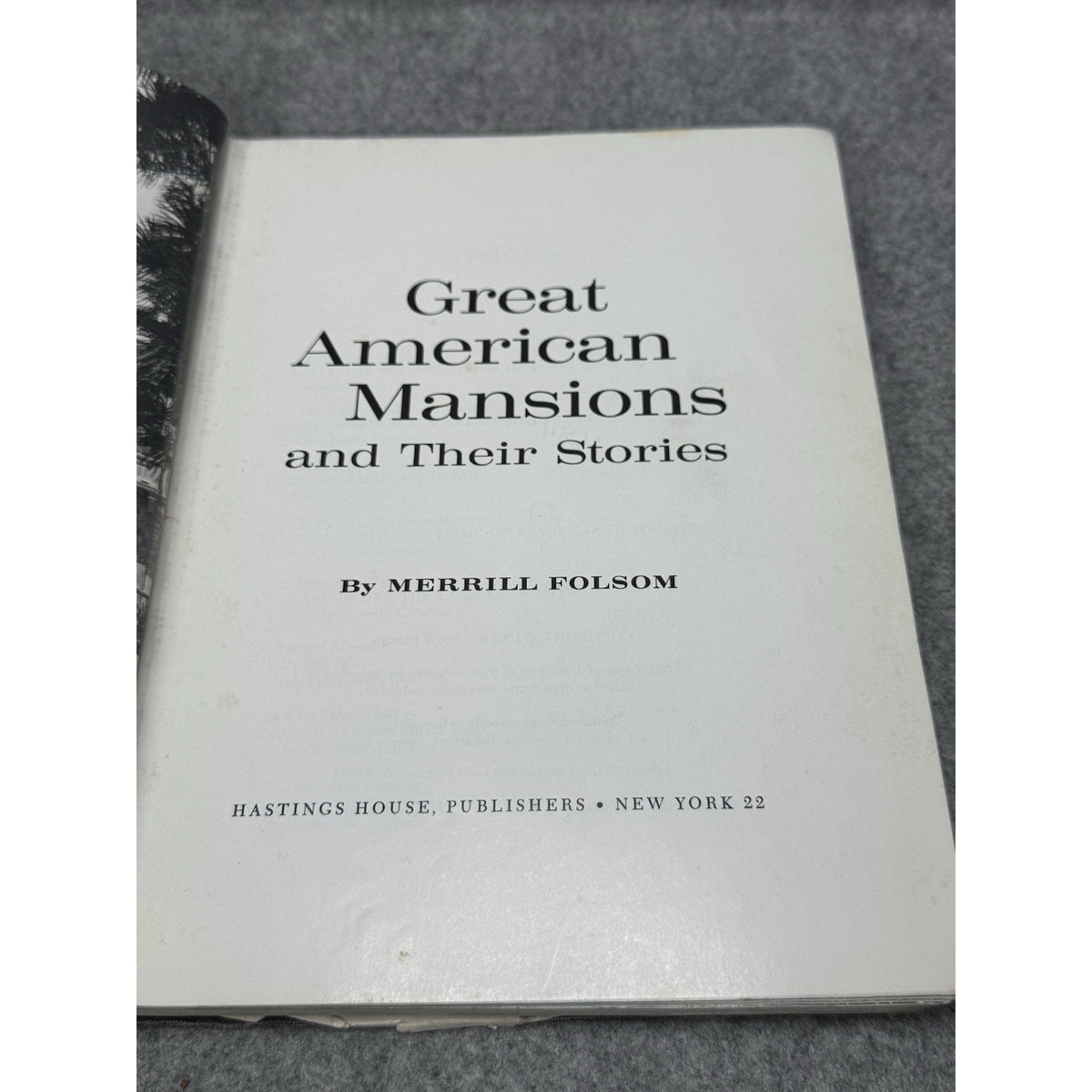 Great American Mansions and Their Stories Merrill Folsom 1963 Architecture