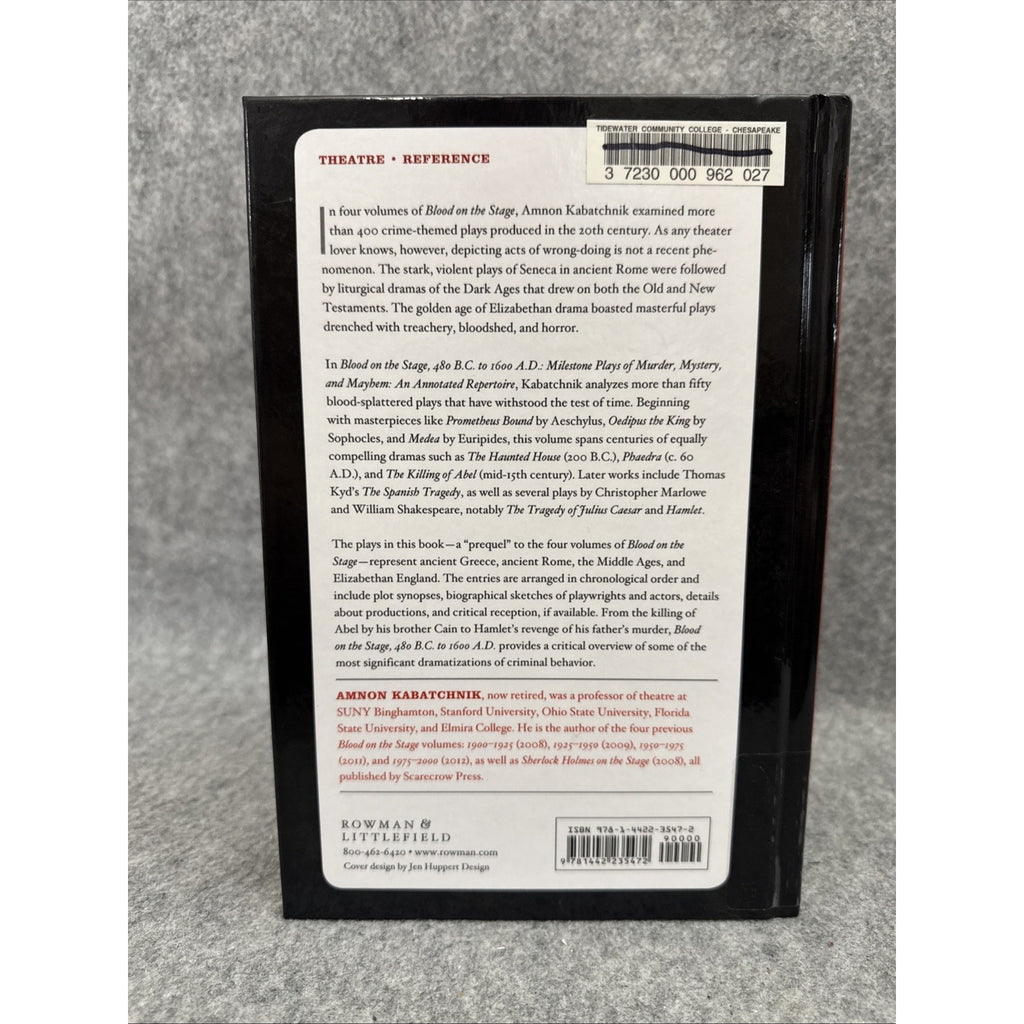 Blood on the Stage, 480 B. C. to 1600 A. D. : Milestone Plays of Murder,...