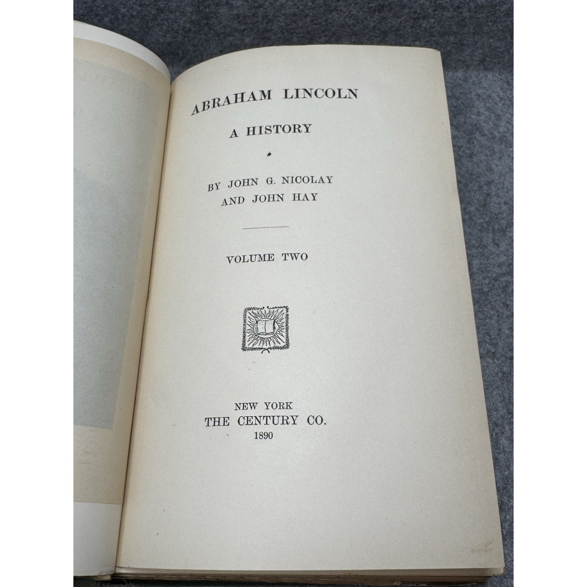Abraham Lincoln A History 1890 Nicolay Hay First Edition 9 Vol Set 2-10 Rare