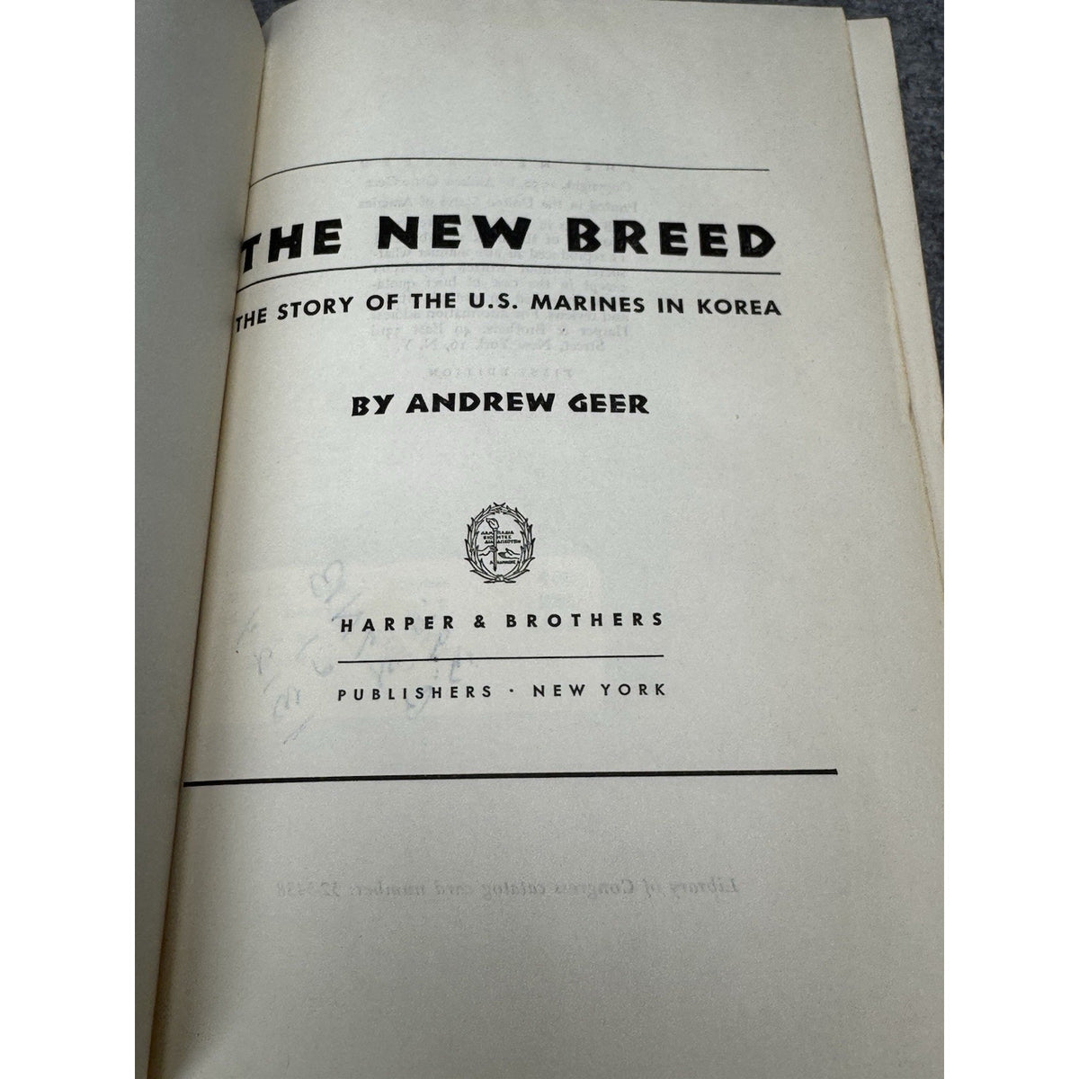 The New Breed Andrew Geer 1st Ed U.S. Marines Korean War Hardcover