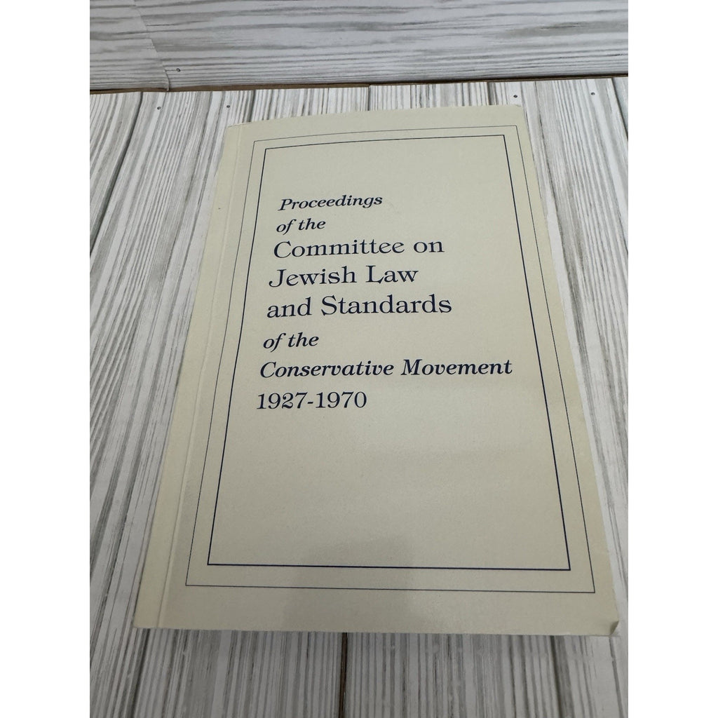 Proceedings Committee on Jewish Law & Standards 1927-1970 Vol II