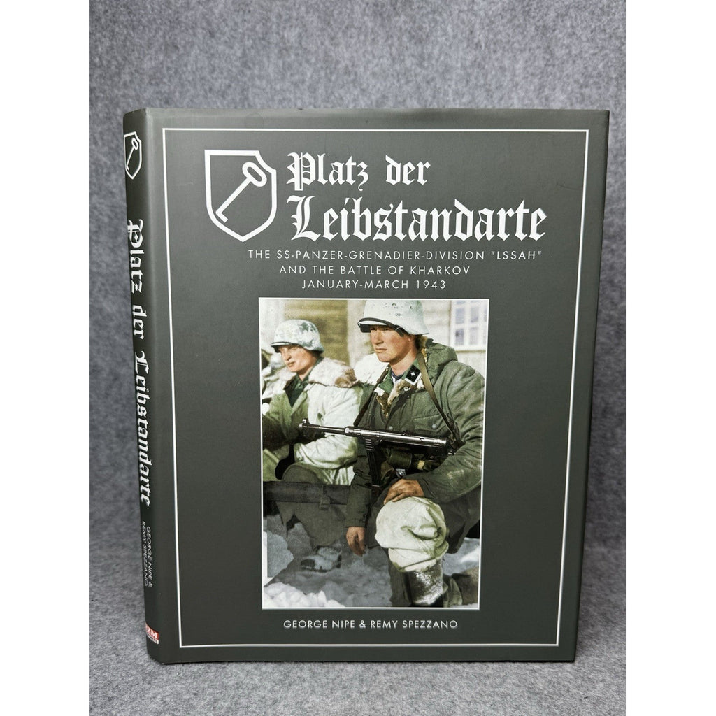 Platz der Leibstandarte 2002 Signed Nipe Spezzano #303 Kharkov WWII Hardcover DJ