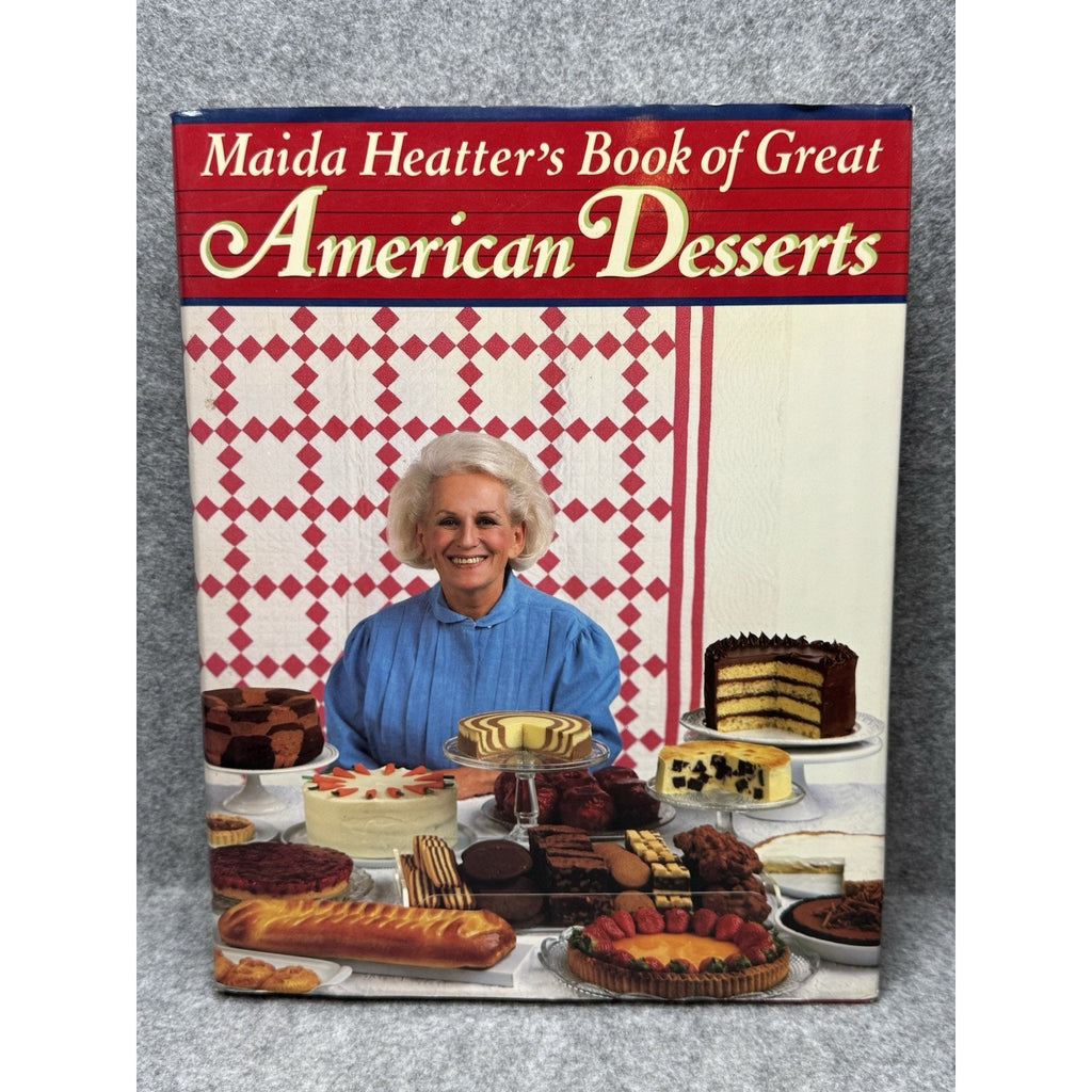 Maida Heatter’s Book of Great American Desserts 1985 First Edition Hardcover