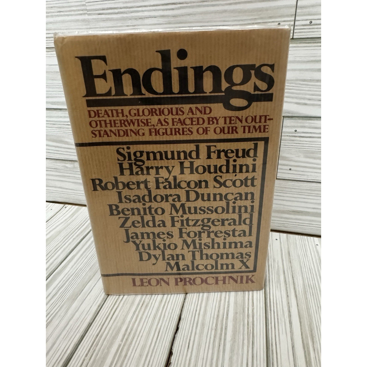 Endings Leon Prochnik 1st Edition HC DJ Freud Houdini Malcolm X Biography