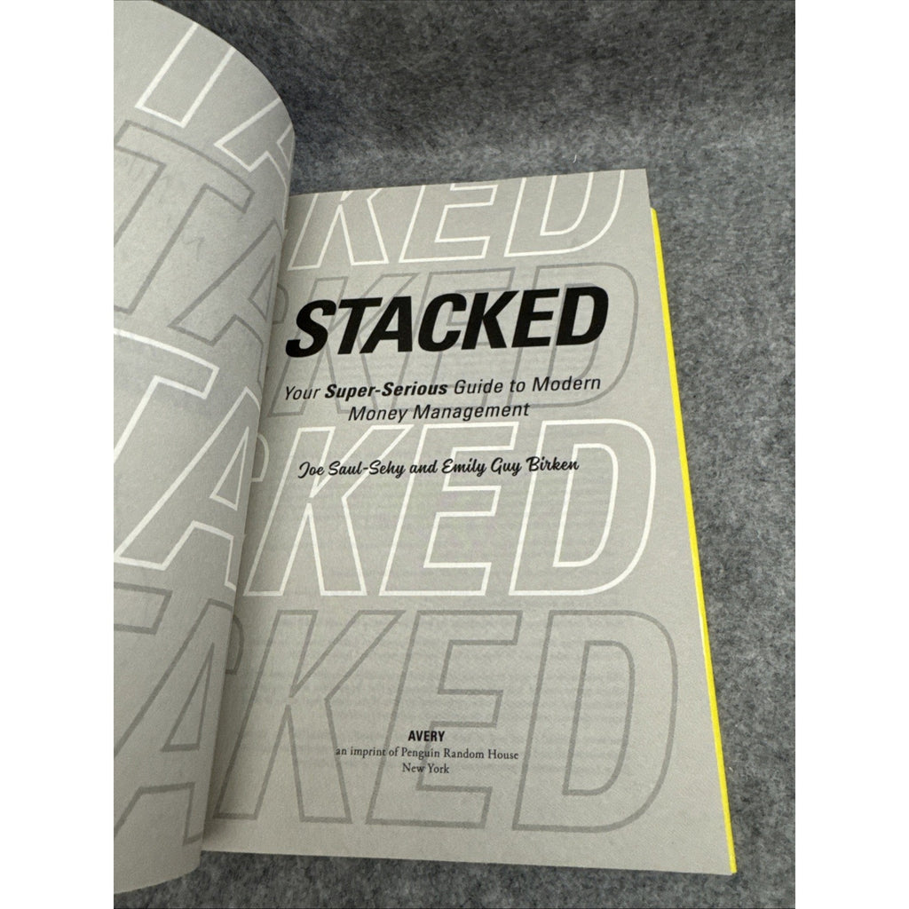 Stacked Your Super-Serious Guide to Modern Money Management Joe Saul-Sehy SIGNED