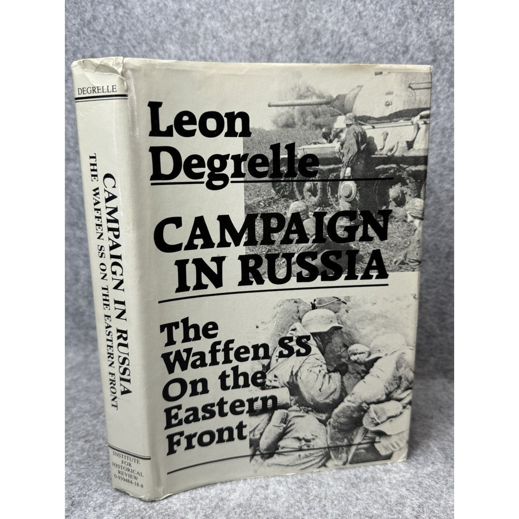 Campaign in Russia Leon Degrelle Signed 19 Autographs Hartmann Galland Rall 1986