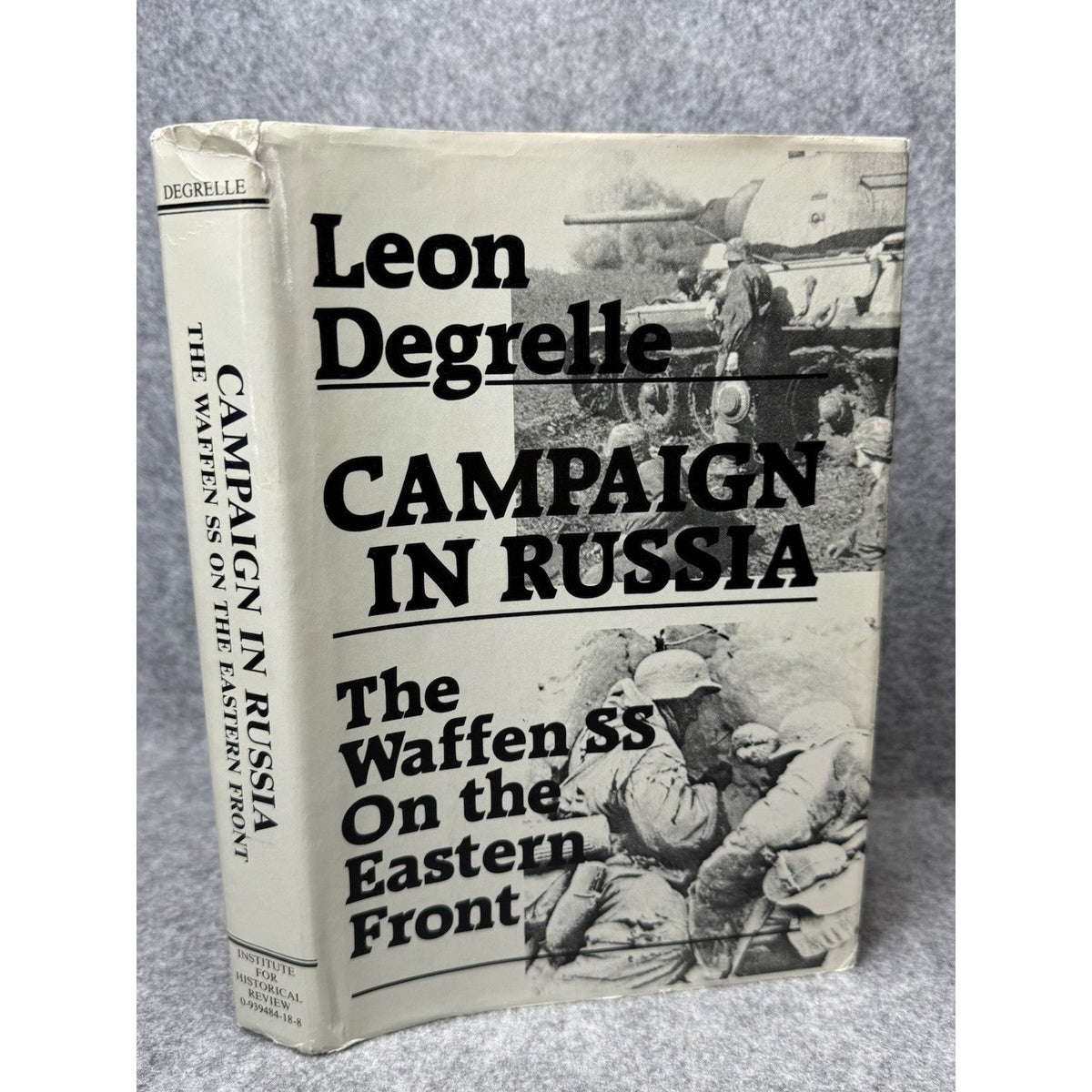 Campaign in Russia Leon Degrelle Signed 19 Autographs Hartmann Galland Rall 1986
