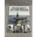 Integrity at the Helm USS Gerald R. Ford CVN-78 2013 Commemorative Program