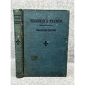 1925 Beginner’s French Francois Crosse Antique Language Textbook Hardcover