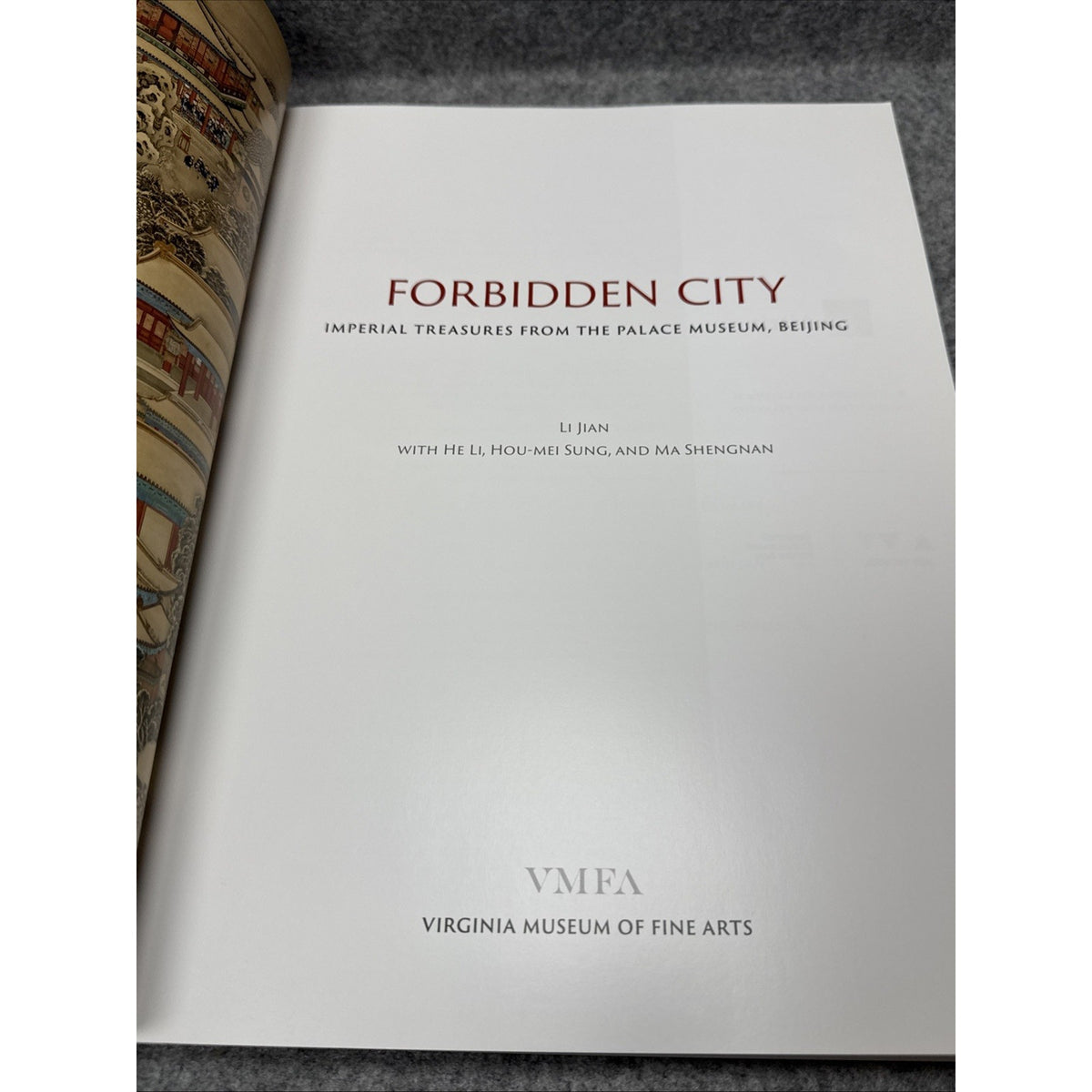 Forbidden City : Imperial Treasures from the Palace Museum, Beijing by Jian Li,