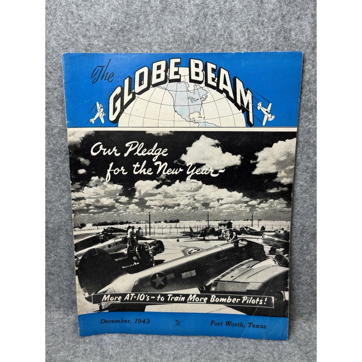 1943 Globe Beam December WWII Aircraft Magazine AT-10 Christmas Fort Worth.
