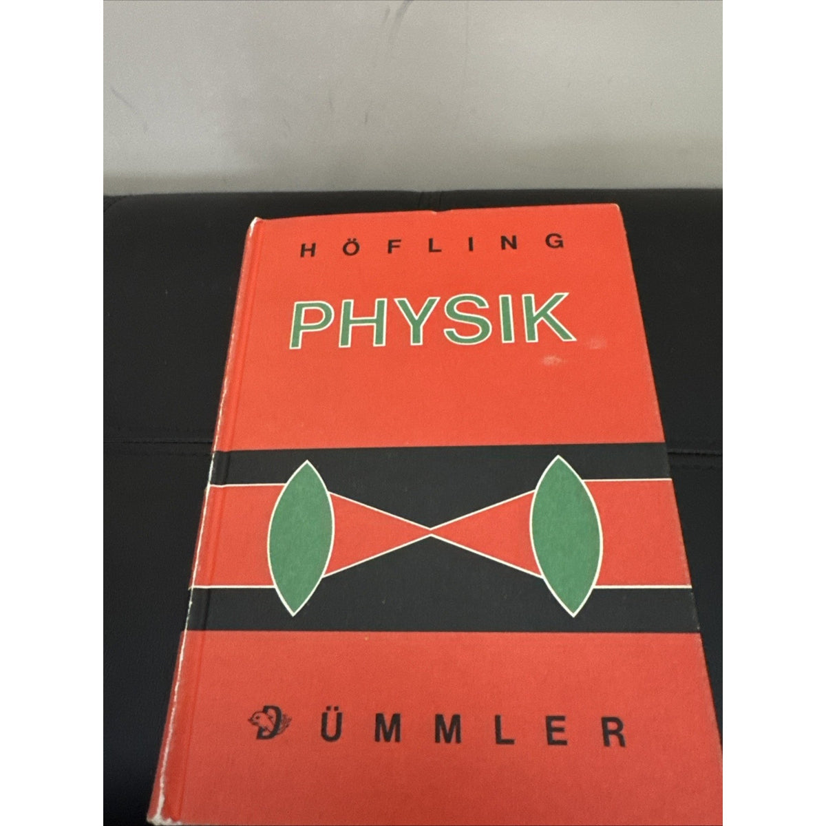 Physik Lehrbuch Oskar Höfling 15. Auflage Dümmler Hardcover