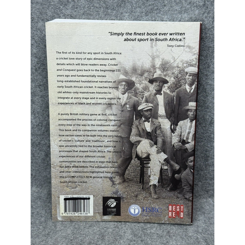 Cricket & Conquest South African Cricket History Odendaal Volume 1