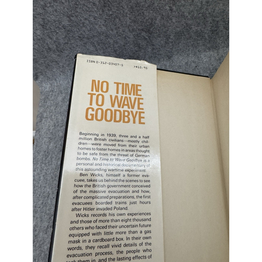 1989 No Time to Wave Goodbye Ben Wicks 1st US Edition HC WWII Evacuees