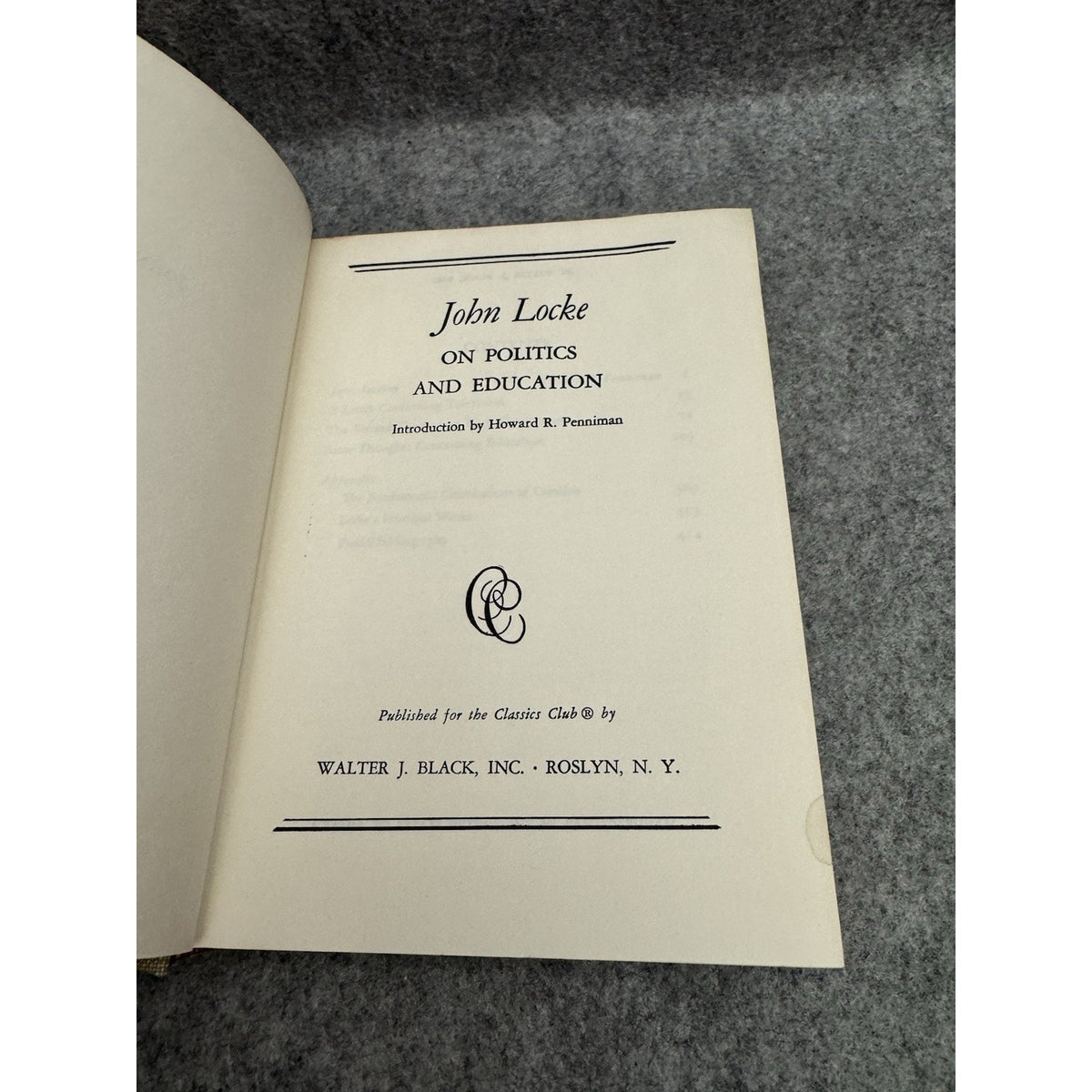 Classic Club Book John Locke “On Politics and Education” 1947