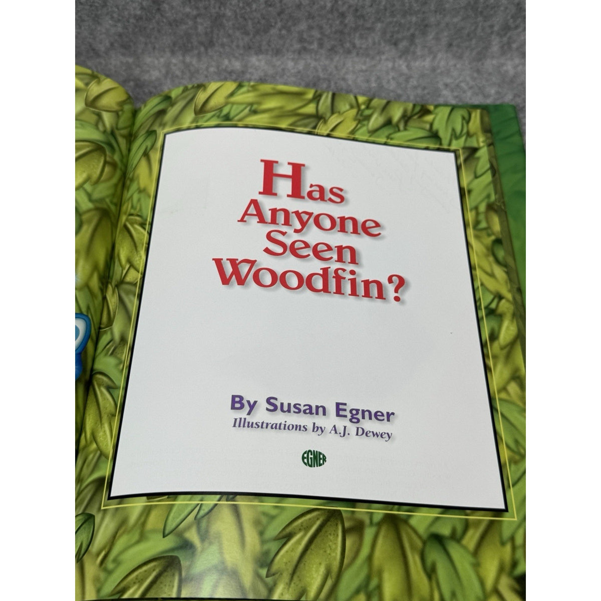 2002 Has Anyone Seen Woodfin? Susan Egner SIGNED Inscribed Hardcover DJ