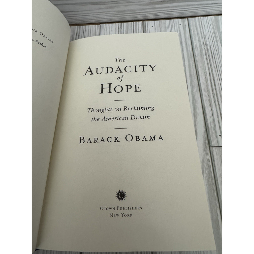 Barack Obama The Audacity of Hope 2006 1st Ed 1st Print HC/DJ