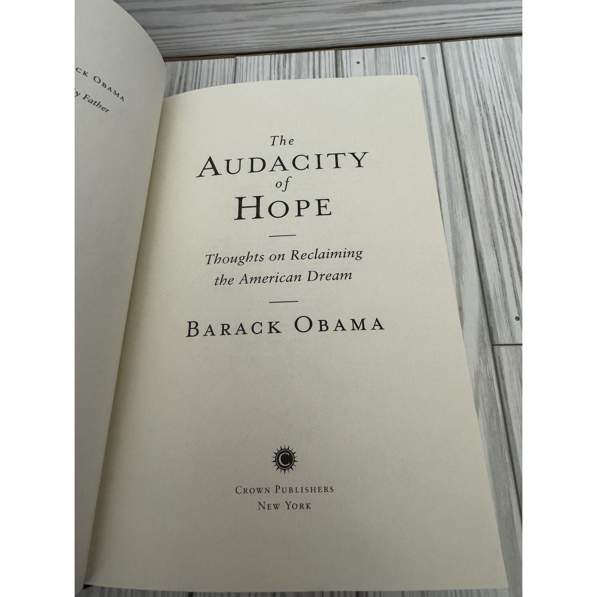 Barack Obama The Audacity of Hope 2006 1st Ed 1st Print HC/DJ