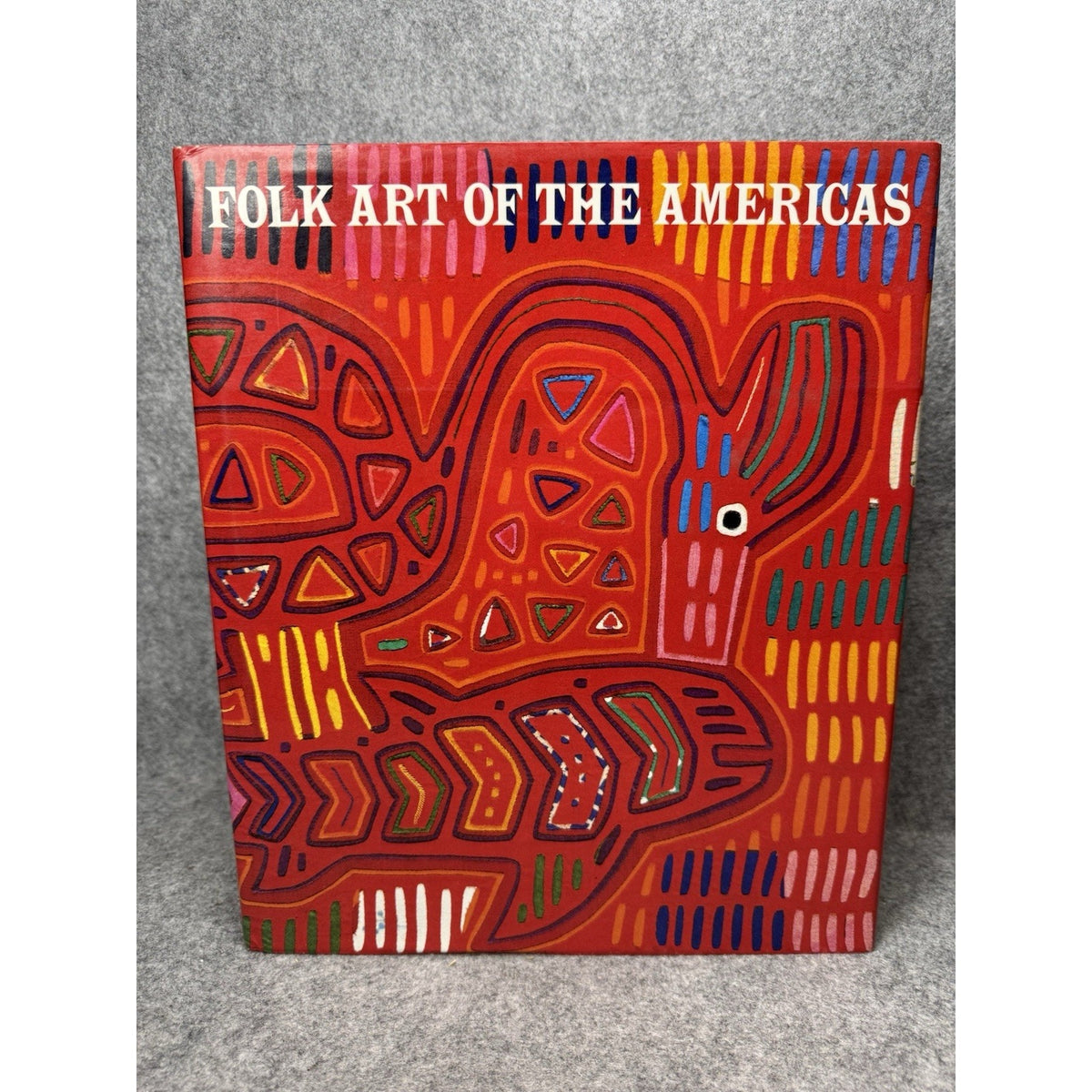 Folk Art of the Americas 1981 First English Edition Panyella Hardcover DJ