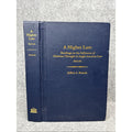 A Higher Law: Readings on the Influence of Christian Thought in Anglo-Americ...