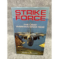 Strike Force : The USAF in Britain since 1948 by Robert Jackson (1987,...