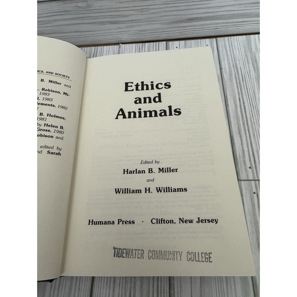 Ethics and Animals Harlan B Miller William H Williams 1983 HC DJ