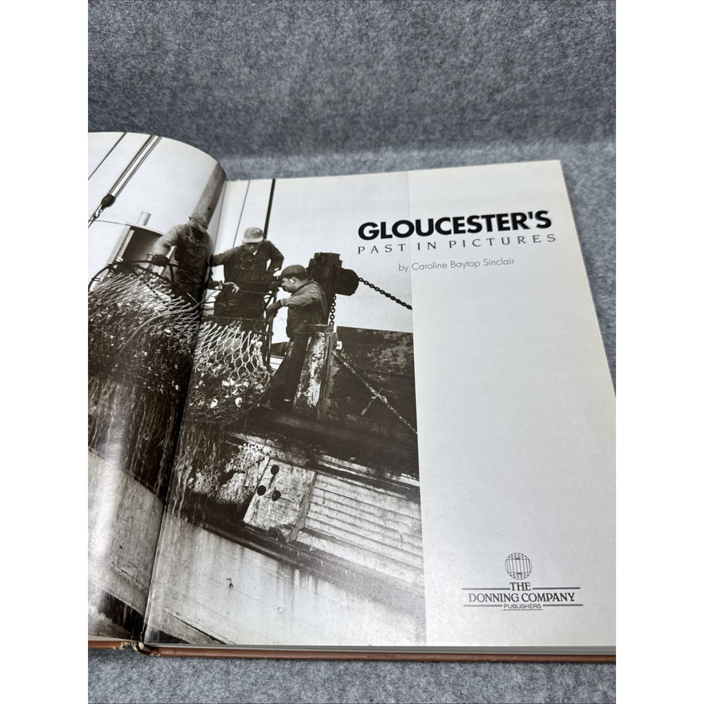 Gloucester's Past in Pictures by Caroline Baytop Sinclair