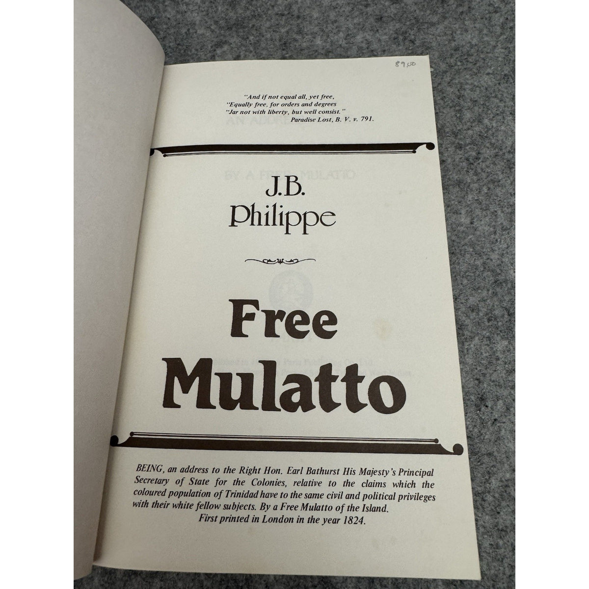 Free Mulatto J.B. Philippe 1987 1st Edition Trinidad History Paperback