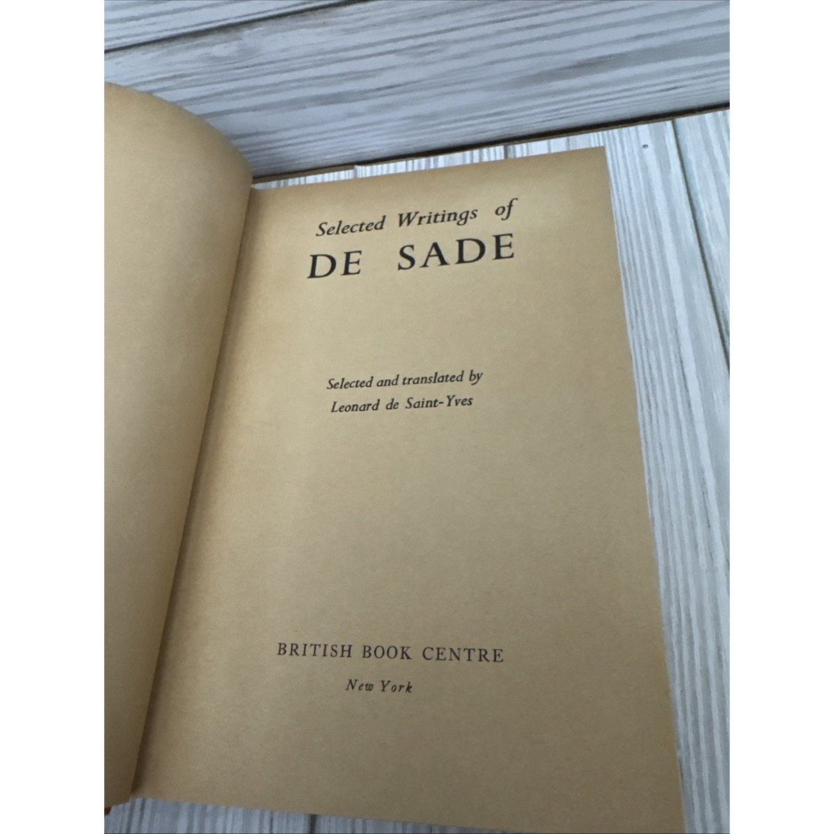 De Sade: Selected Writings translated/Selected Leonard de Saint-Yves HC/DJ 1954