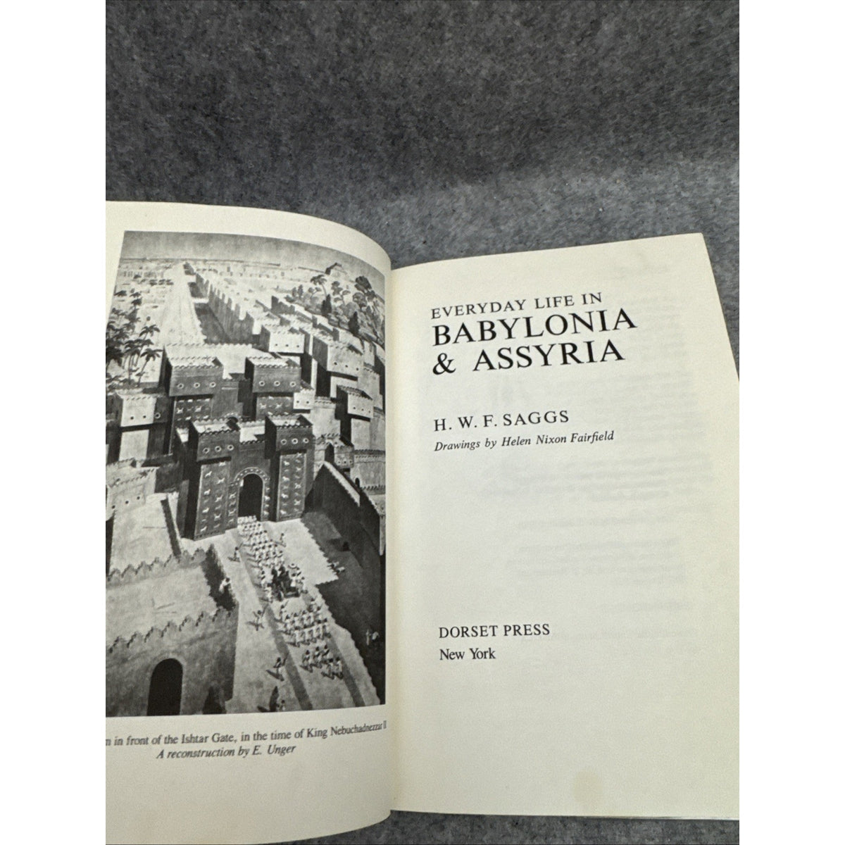 Everyday Life in Babylonia and Assyria by H. W. F. Saggs